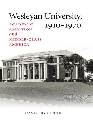cover image of Wesleyan University, 1910–1970